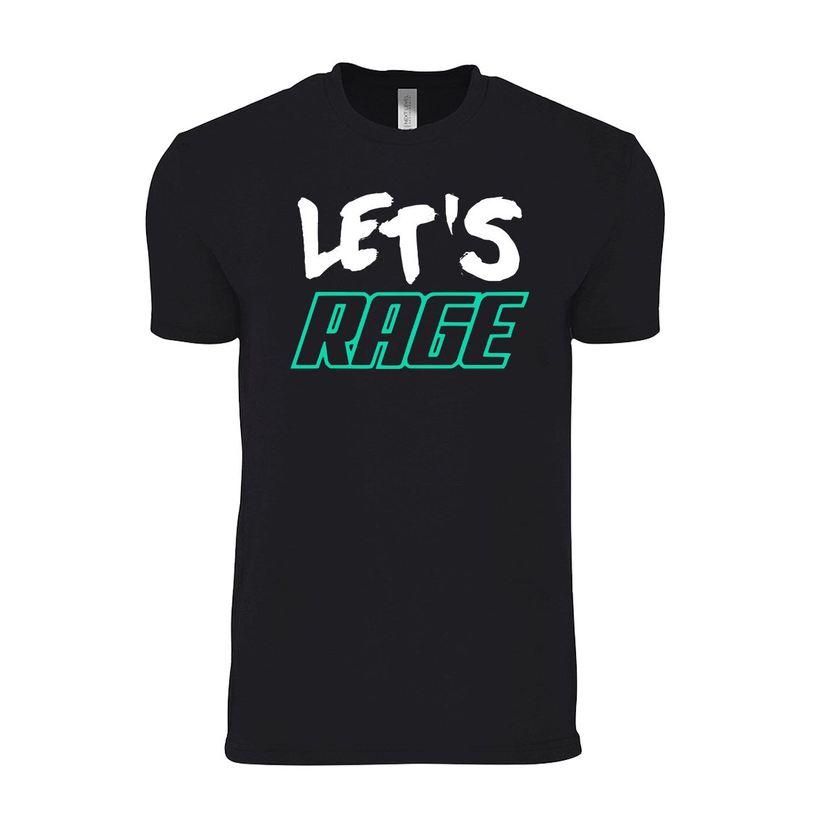 Let’s Rage T-Shirt